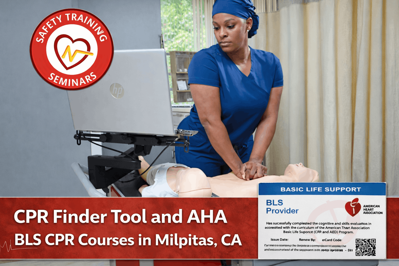 CPR Finder Tool and AHA BLS CPR Courses in Milpitas, CA by Safety Training Seminars