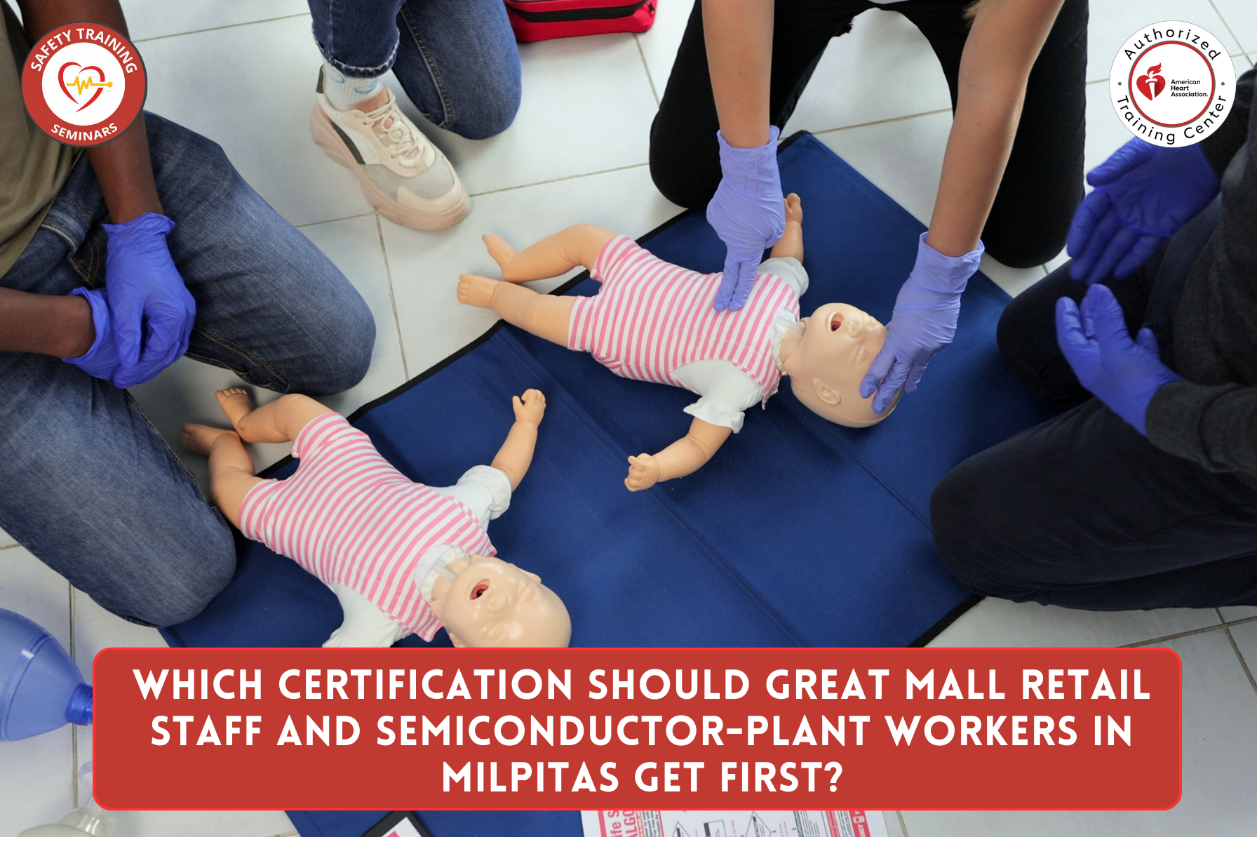 Which Certification Should Great Mall retail staff and semiconductor-plant workers in Milpitas Get First?